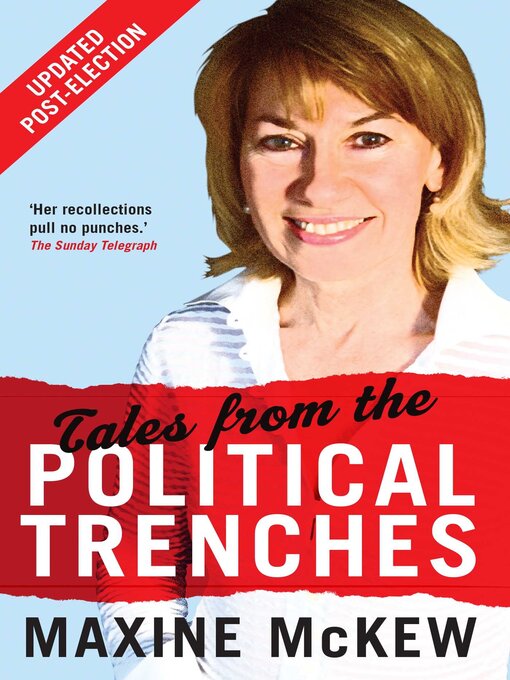 Title details for Tales from the Political Trenches by Maxine McKew - Available